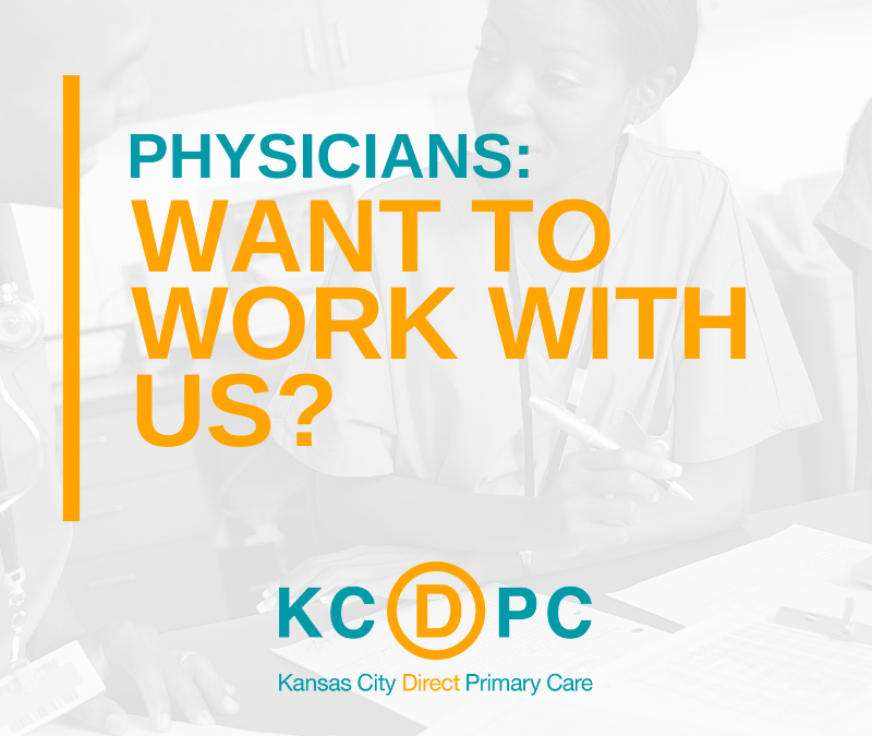 Physicians: Want to Work with Us?