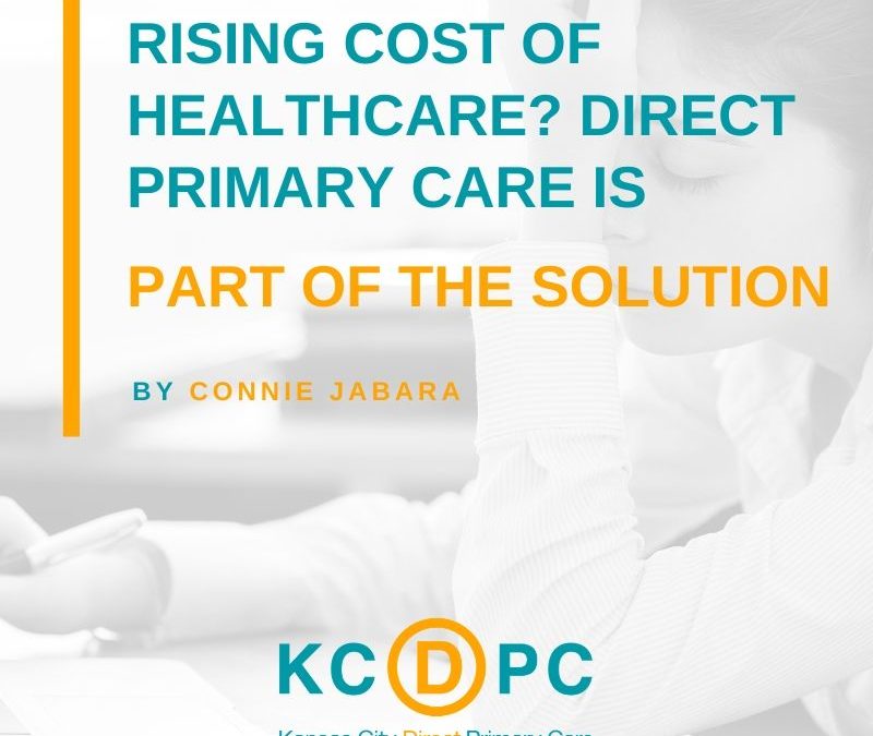 Rising Cost of Healthcare? Direct Primary Care is Part of the Solution